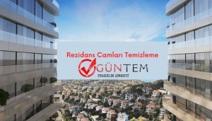 Rezidans camları temizleme silme işlemleri