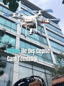 Drone ile dış cephe cam temizliği