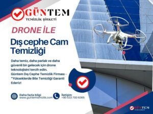 Drone ile dış cephe cam temizleme çalışmaları