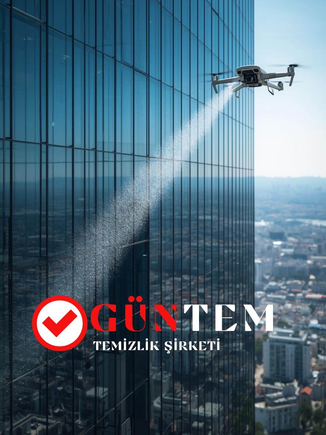 İnovatif drone teknolojisi ile dış cephe temizliği hizmetleri: Güntem Temizlik