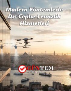Modern yöntemlerle cam cephe temizliği hizmetleri İstanbul: Güntem Temizlik Şirketi